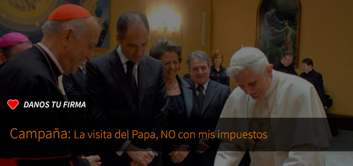 Firma: la visita del papa, no con mis impuestos