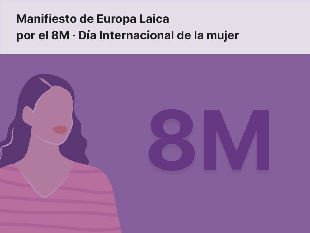 Manifiesto De Europa Laica Por El 8m · Día Internacional De La Mujer El Observatorio Del Laicismo 7997