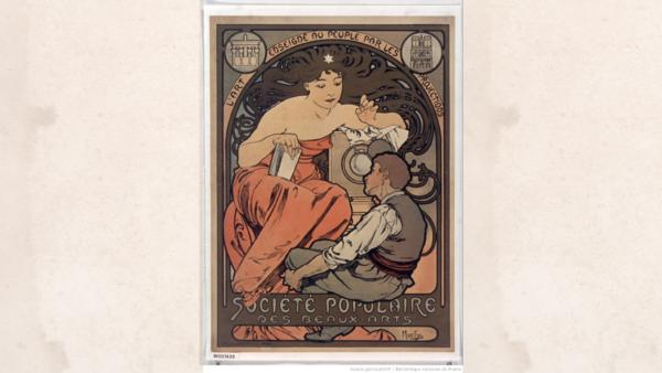 Mucha, Alphonse (1860-1939). Illustrateur. Société Populaire des Beaux-Arts. L'Art enseigné au peuple par les projections [affiche].