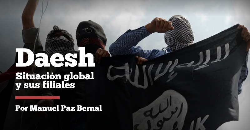 Portada del artículo "Daesh: situación global y sus filiales" por Manuel Paz Bernal