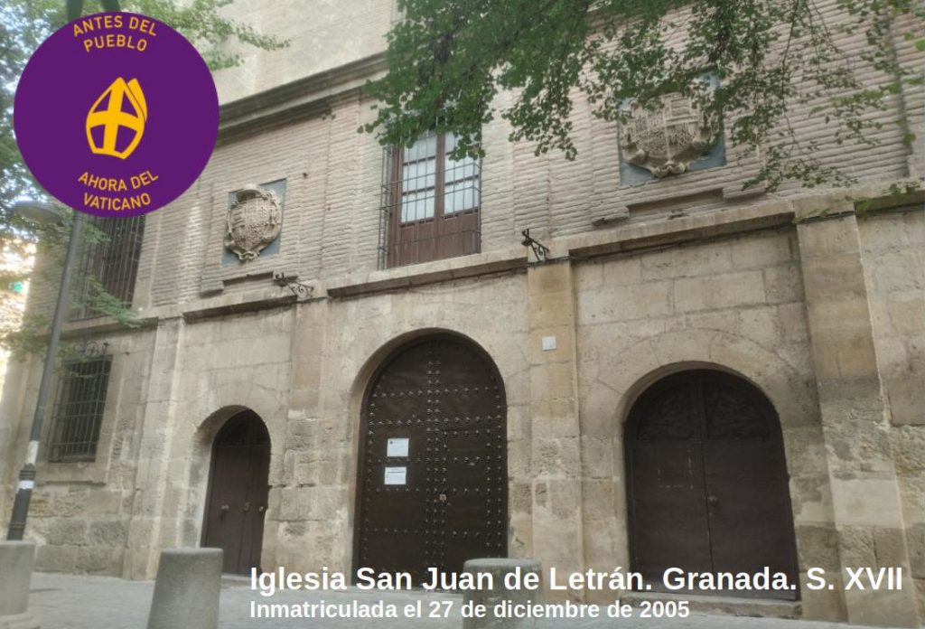 Fotografía de la iglesia de San Juan de Letrán en Granada etiquetada para la campaña de Recuperando: Antes del pueblo, ahora del Vaticano.