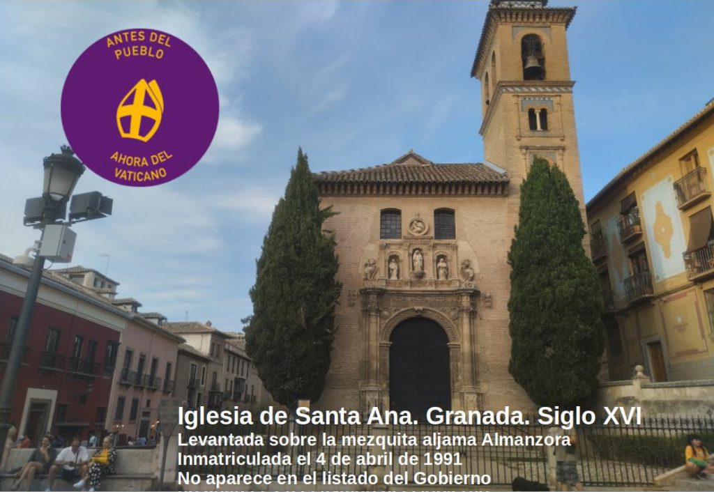 Fotografía de la iglesia de Santa Ana en Granada etiquetada para la campaña de Recuperando: Antes del pueblo, ahora del Vaticano.