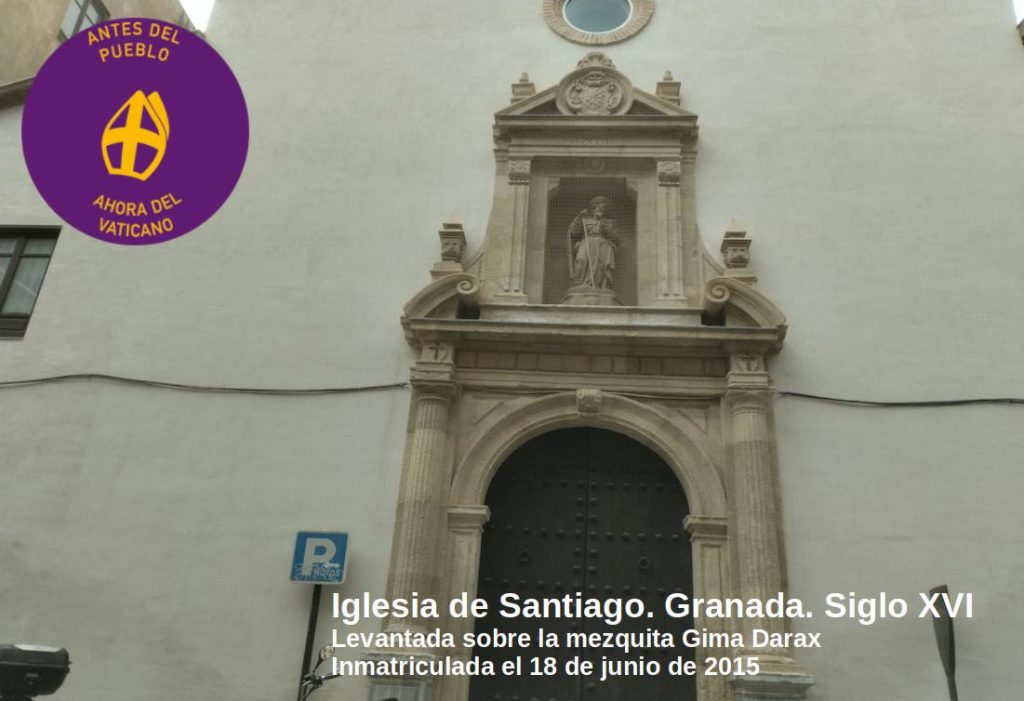 Fotografía de la iglesia de Santiago en Granada etiquetada para la campaña de Recuperando: Antes del pueblo, ahora del Vaticano.
