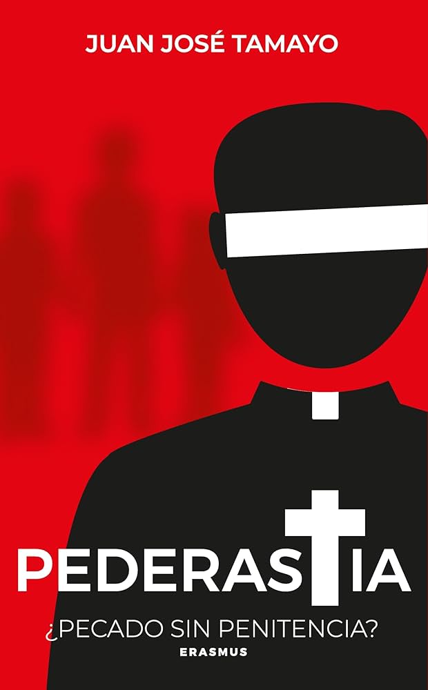 Portada del libro 'Pederastia: pecado sin penitencia' de Juan José Tamayo.